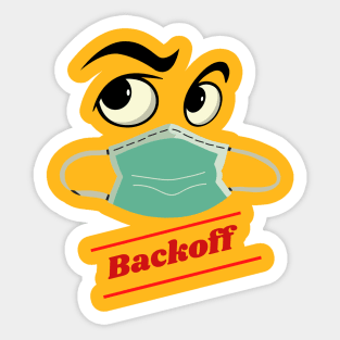 Social distancing Backoff Sticker